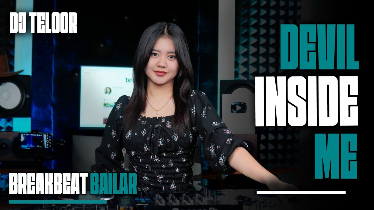BREAKBEAT BAILAR | DEVIL INSIDE ME | REMIX DJ TELOOR 