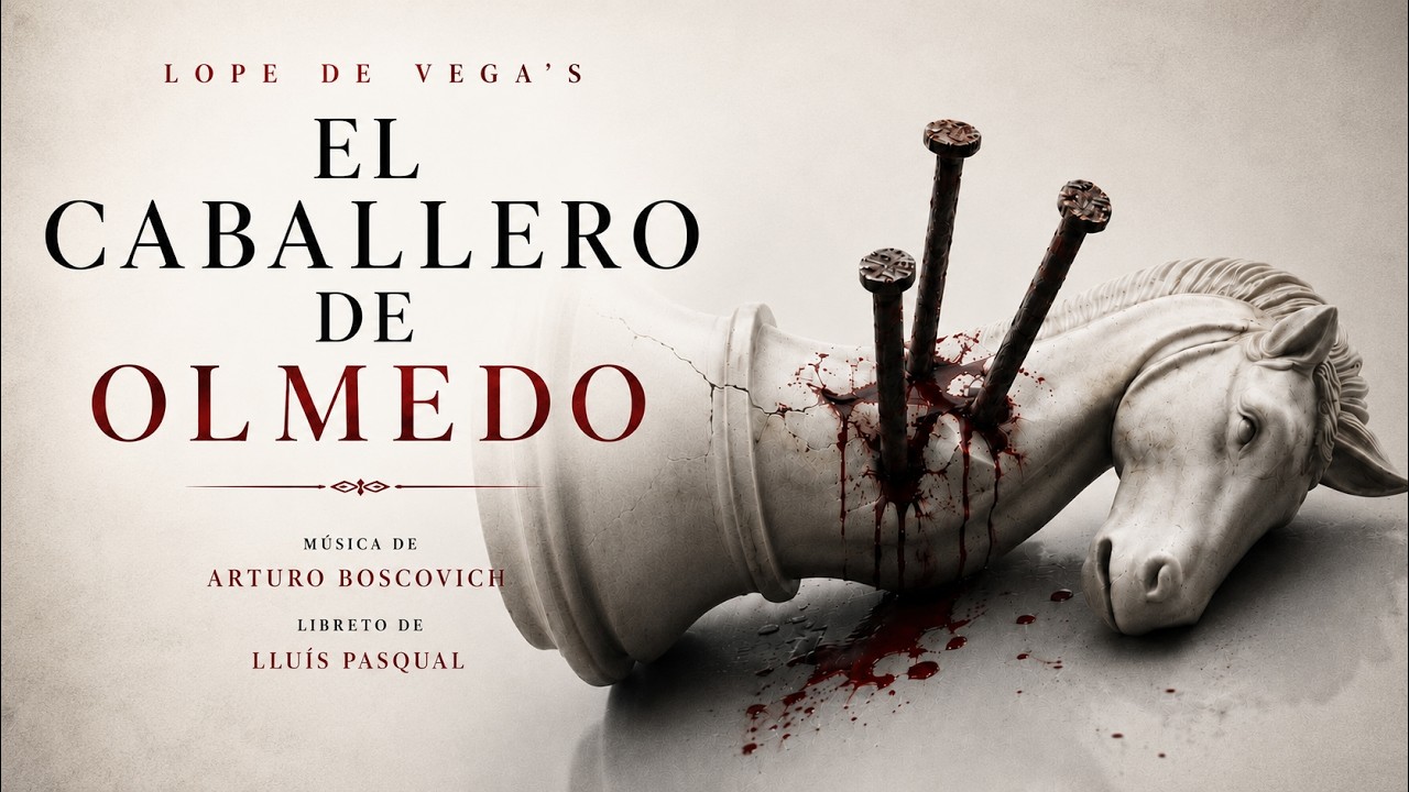 El Caballero de Olmedo.Ópera de Arturo Díez Boscovich. Ópera completa.