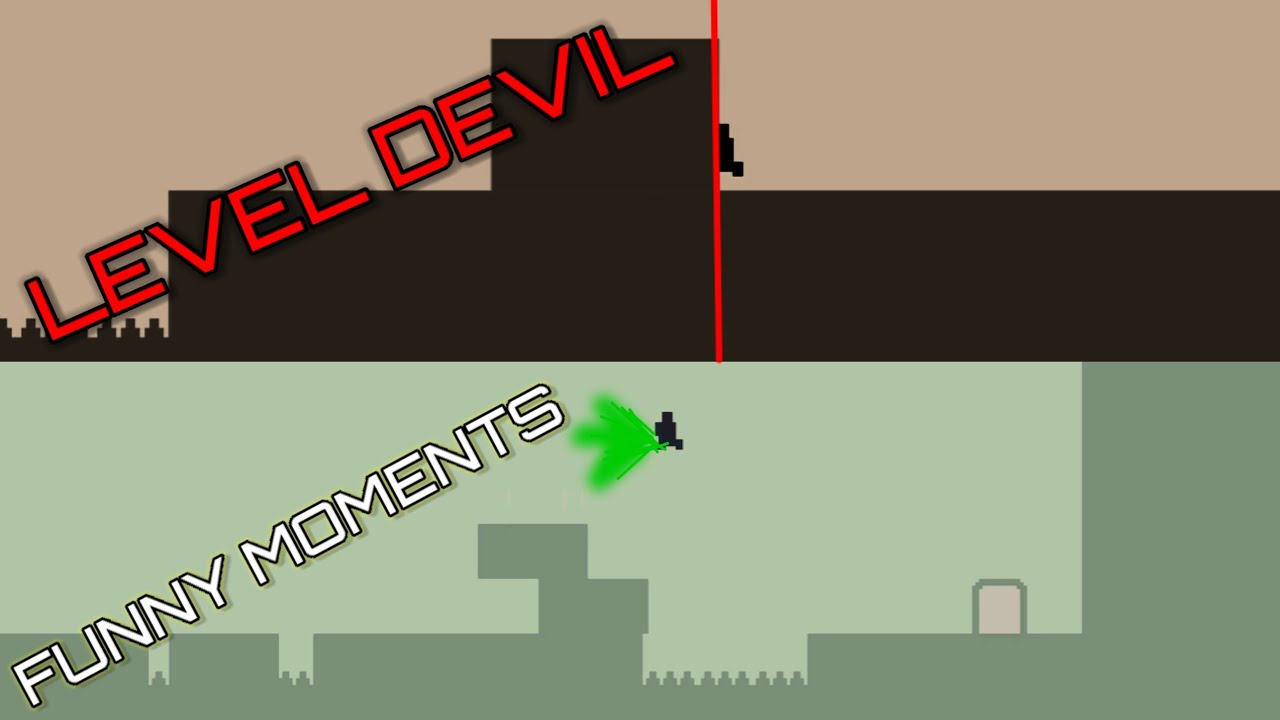 Level Devil - Funny Moments