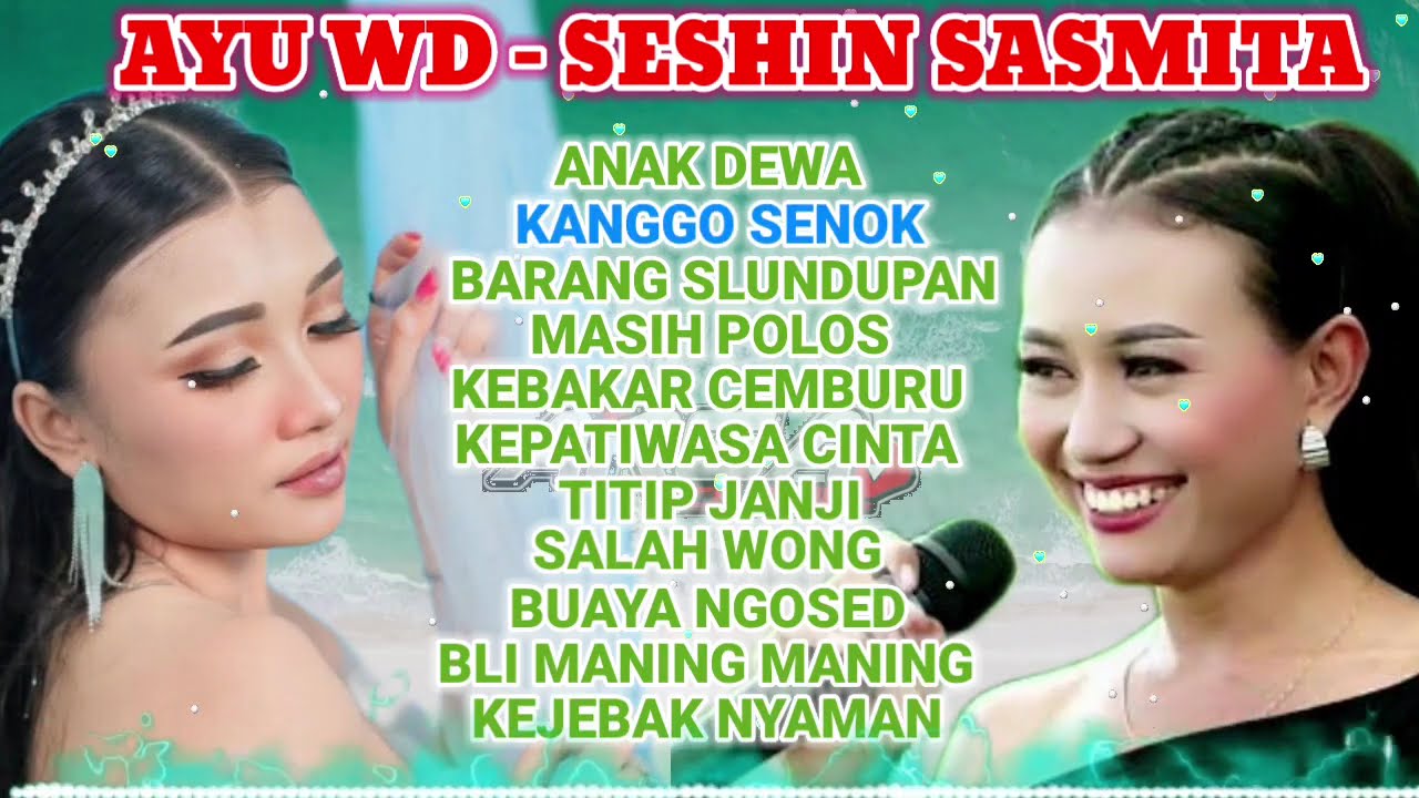 AYU WD - SESHIN SAZMITA || BARANG SELUNDUPAN  - KANGGO SENOK || KUMPULAN LAGU TARLING VIRAL ‼️
