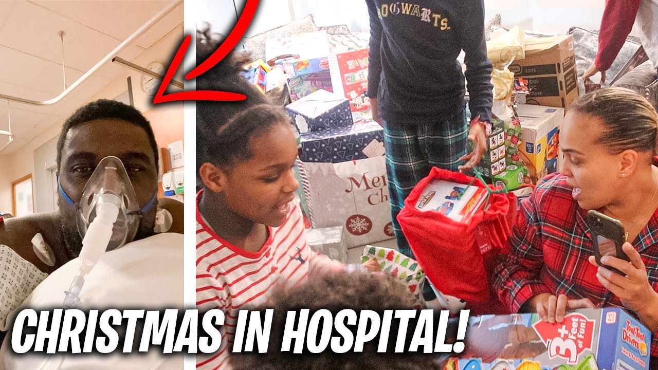DAD MISSED CHRISTMAS! **SICK IN HOSPITAL!!**