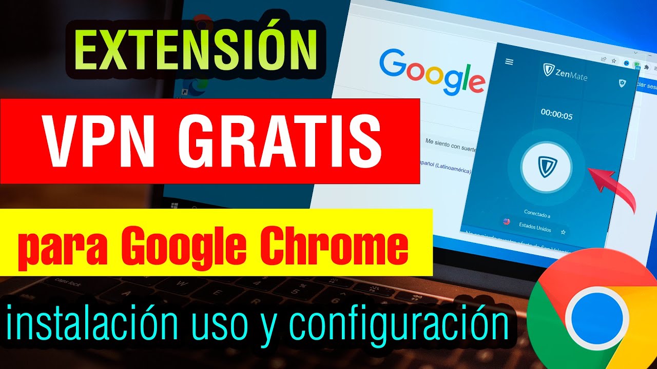 Extensión VPN para Google Chrome gratis 2026