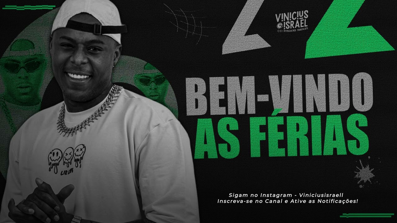 ZÉ PAREDÃO BEM VINDO AS FERIAS - ESQUENTANDO O VERÃO