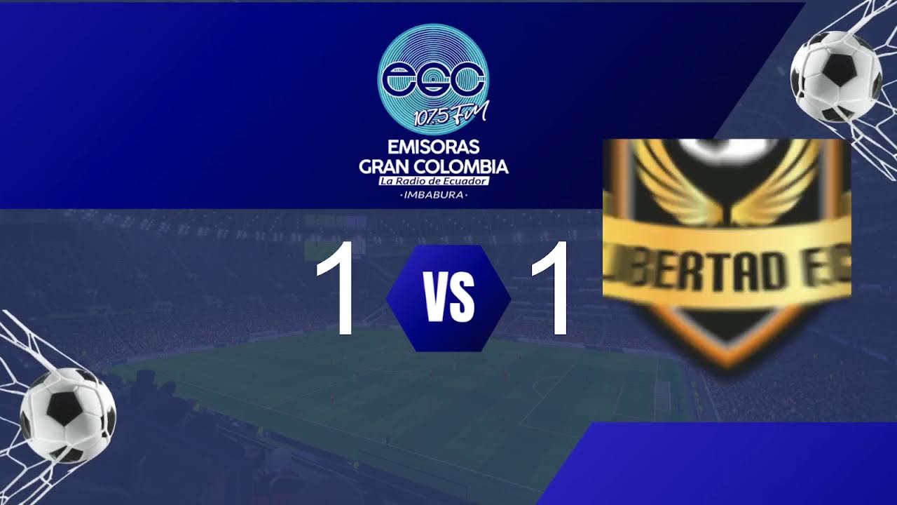 Leones FC vs Libertad FC  | Liga Pro   ⚽👉 📱