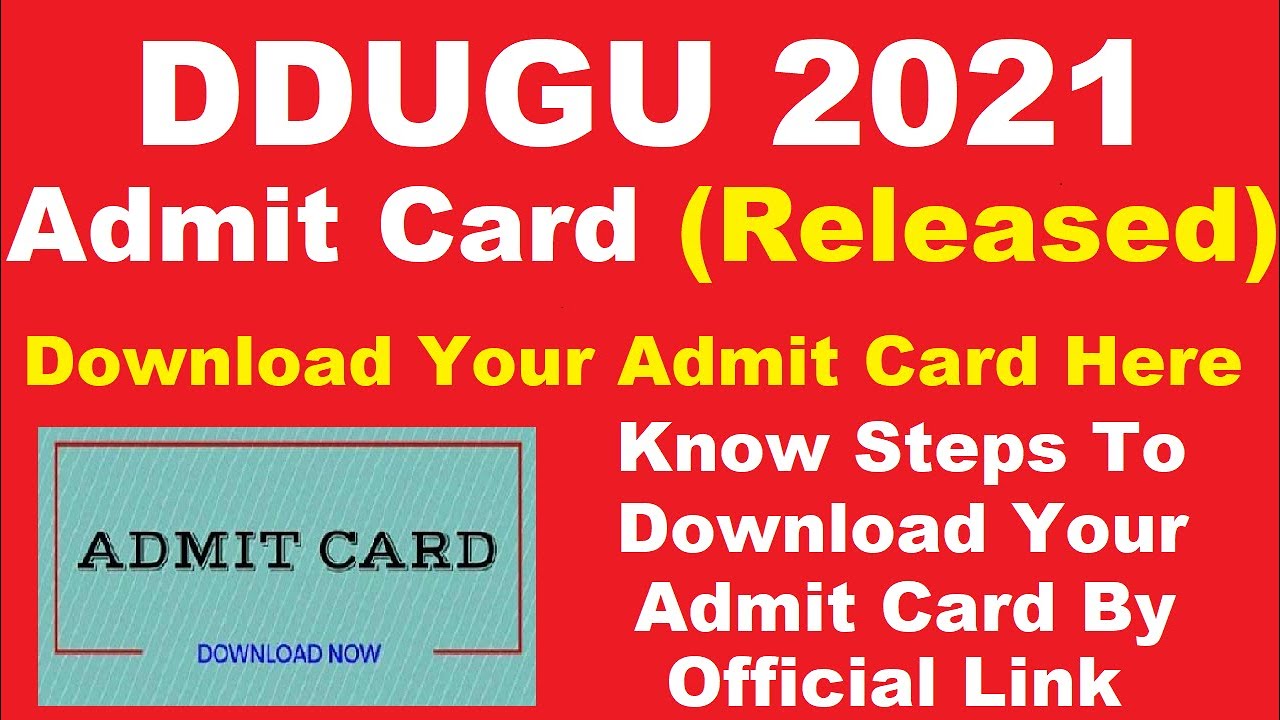 DDU Entrance Exam 2021 Admit Card (Released) - How To Download DDUGU Admit Card 2021