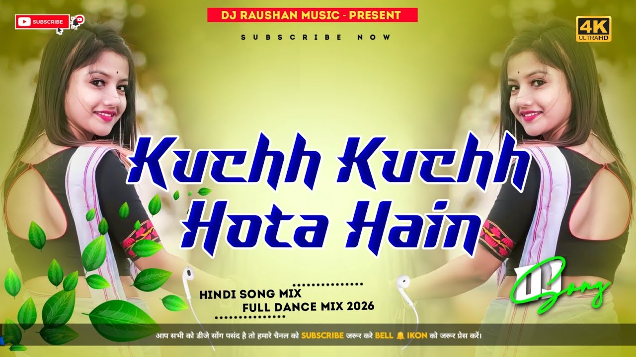 Kuch Kuch Hota Hai Dj Remix | 90s Hindi Song Dj Remix New Trending | Dj Gana 2026 | Bollywood Song