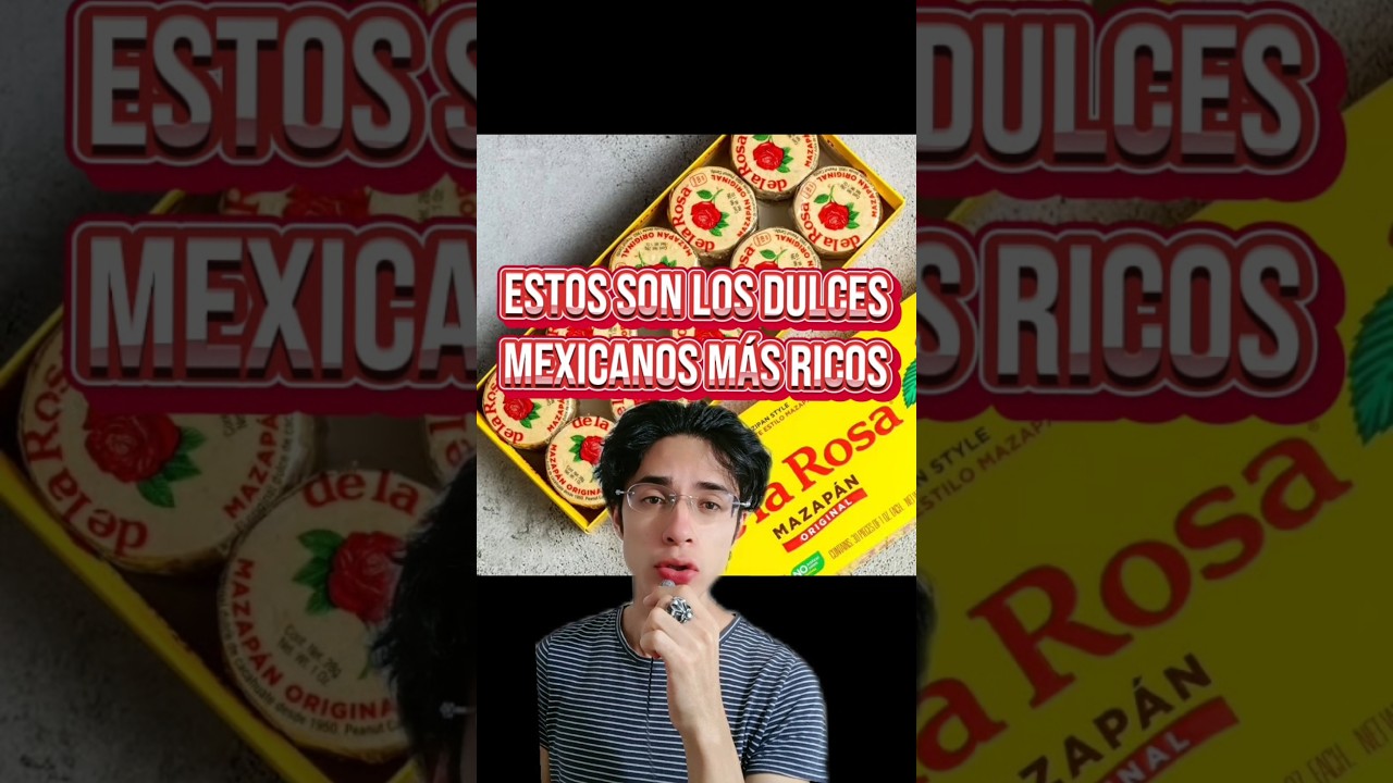 Los dulces mexicanos m&aacute;s ricos #dulces #dulcesmexicanos