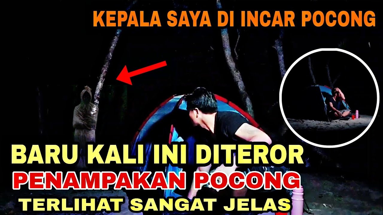 SOLO CAMPING HOROR ~ TEROR PENAMPAKAN POCONG