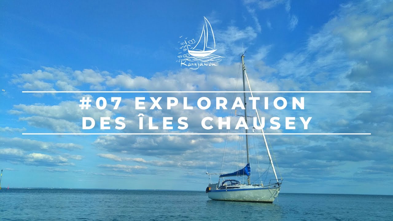 Kannjawou 07 - Les îles Chausey et énergie à bord