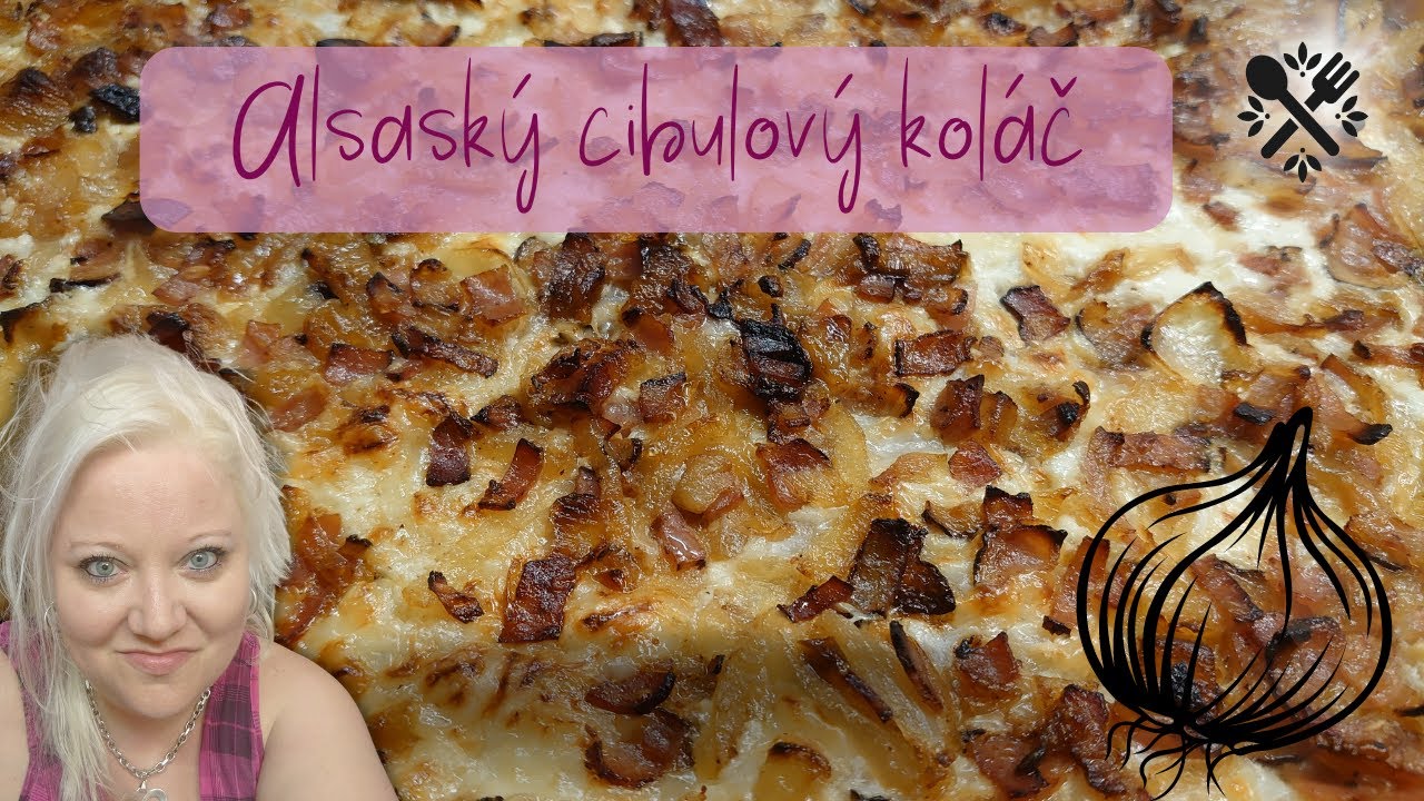 Alsaský cibulový koláč - nebe v hubě (onion pie)
