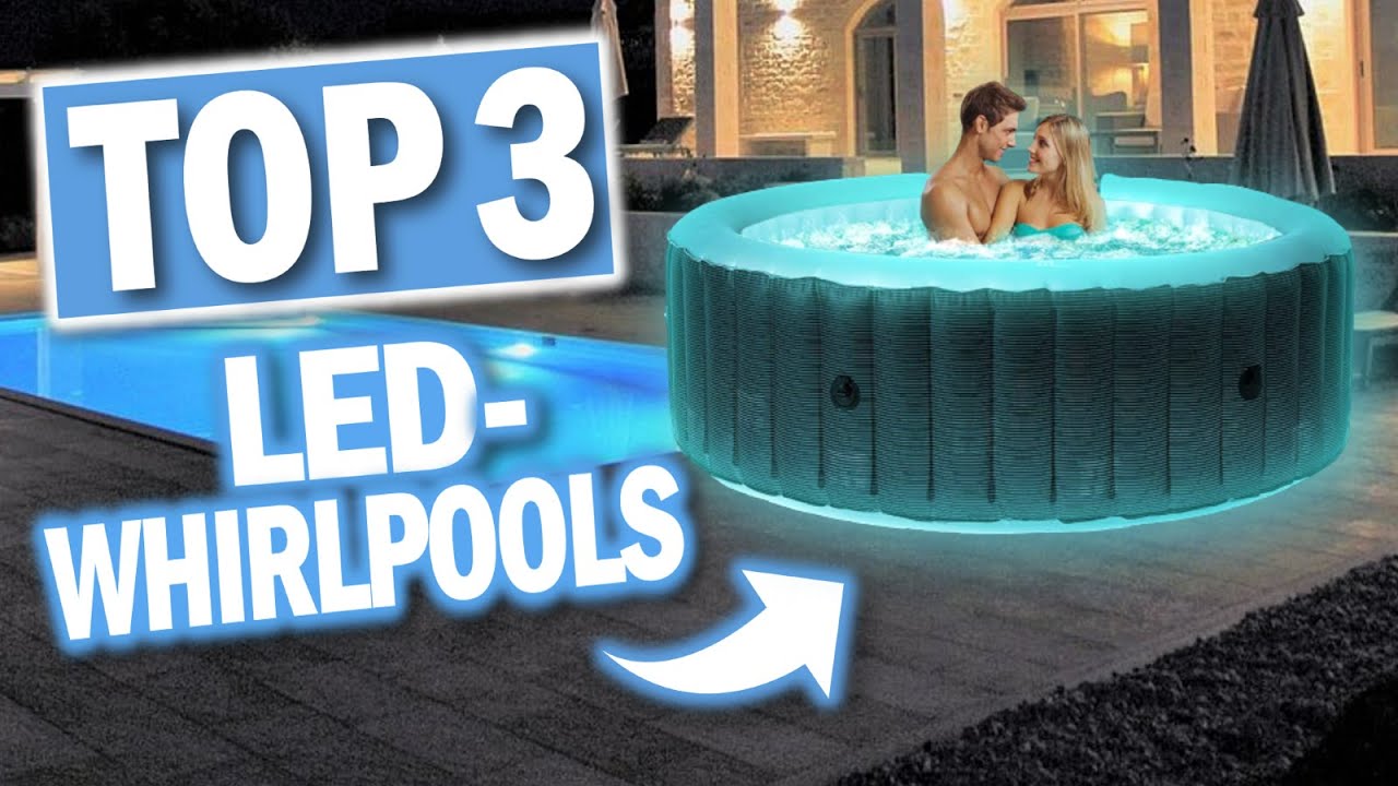 Beste LED AUFBLASBARE WHIRLPOOLS 2026 | LED Whirlpools Vergleich