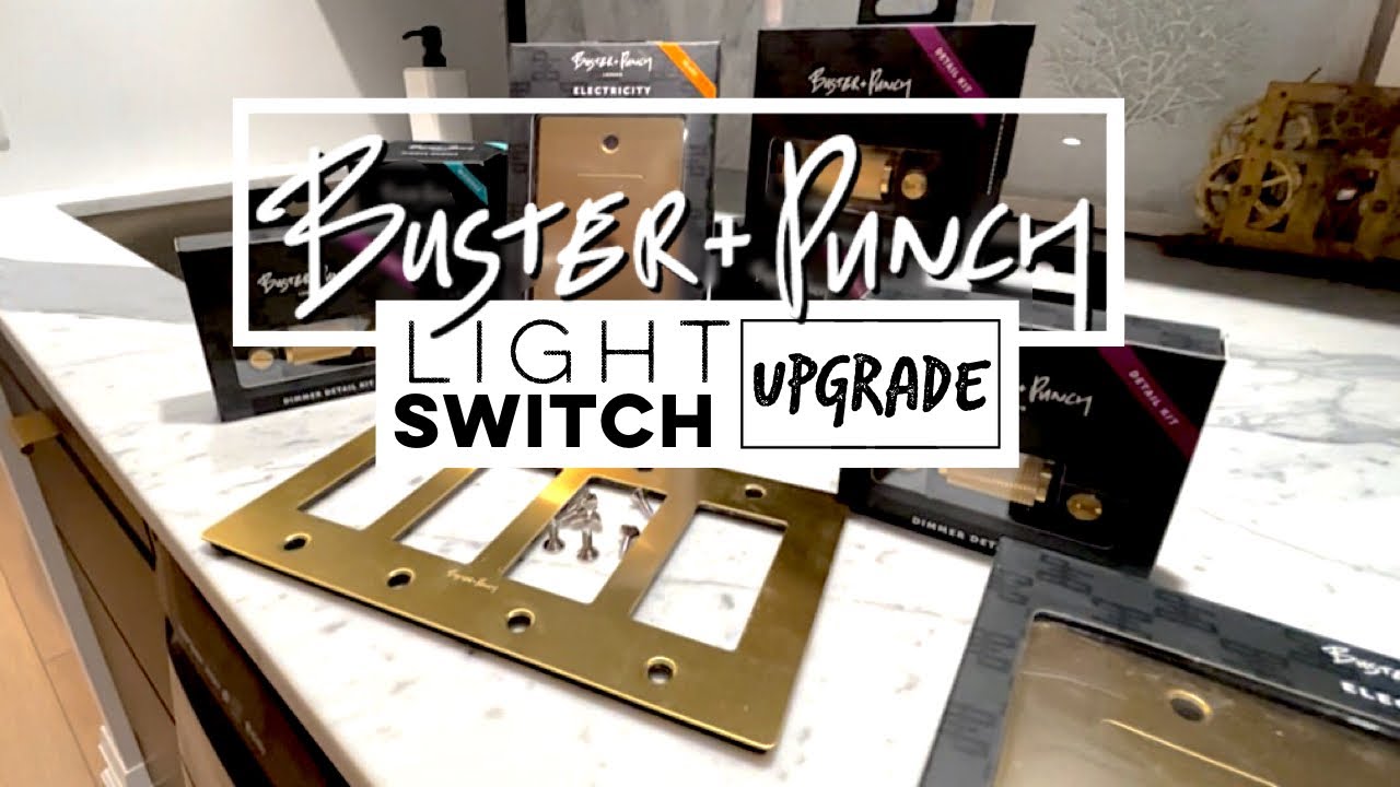 Upgrading to Buster and Punch Hardware (Brass Dimmers and Wall Plates)