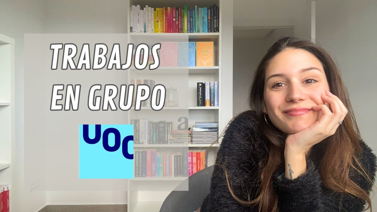 TRABAJOS en GRUPO en la UOC | GRADO de PSICOLOGÍA | Cómo son, asignaturas que los tienen, consejos…