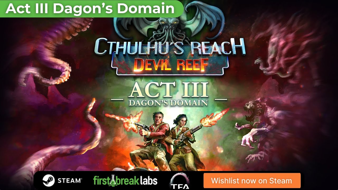 Cthulhu's Reach: Devil Reef Act III - Dagon's Domain