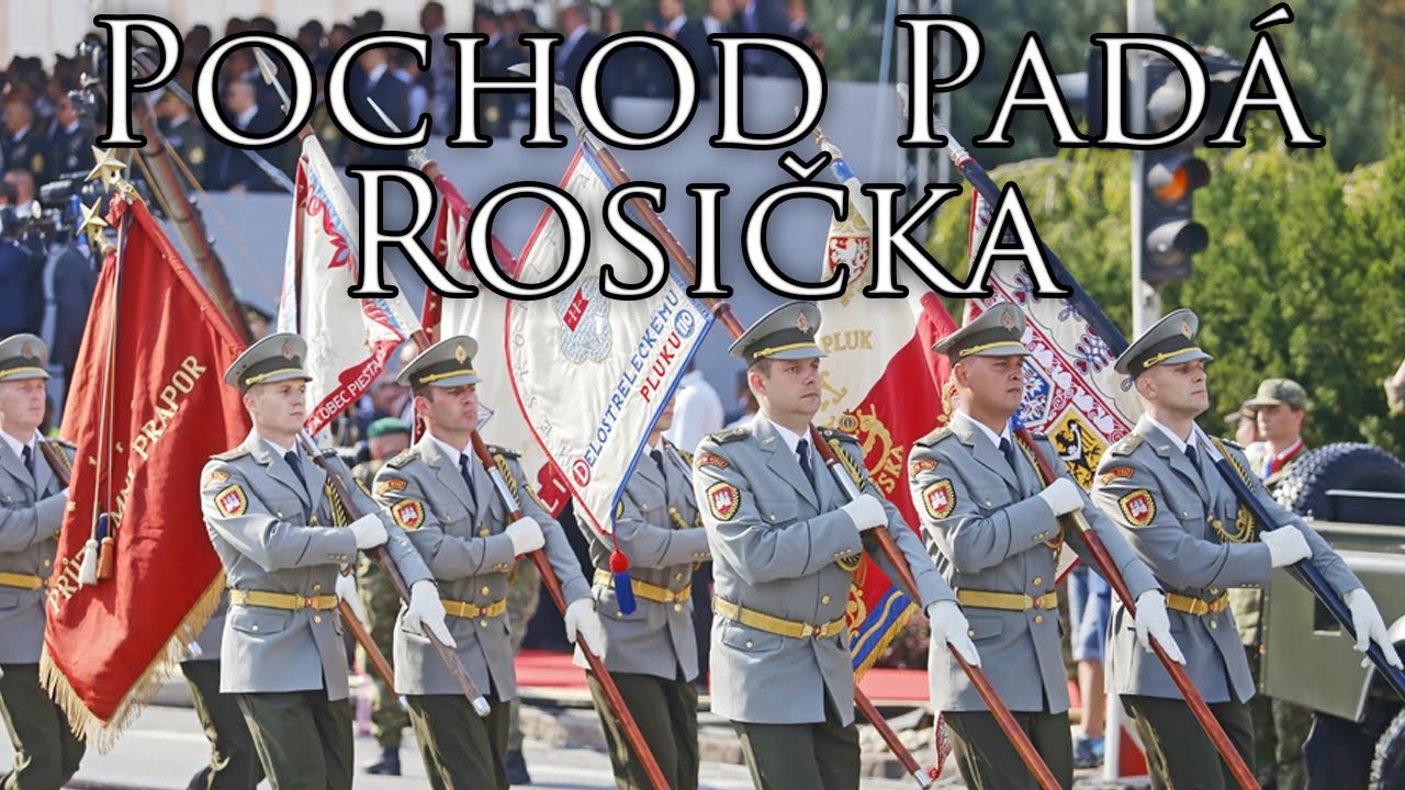 Slovak March: Pochod Pad&aacute; Rosička - The Falling Rosicka March