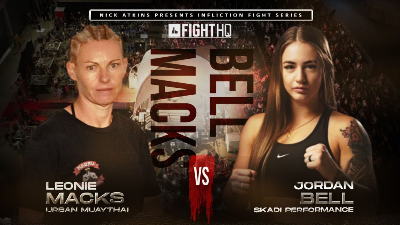 Leonie Macks Vs Jordan Bell - Infliction Fight Series