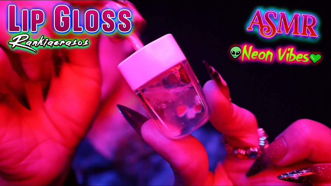 ASMR Lip Gloss / Labiales 👽Neon Vibes💚