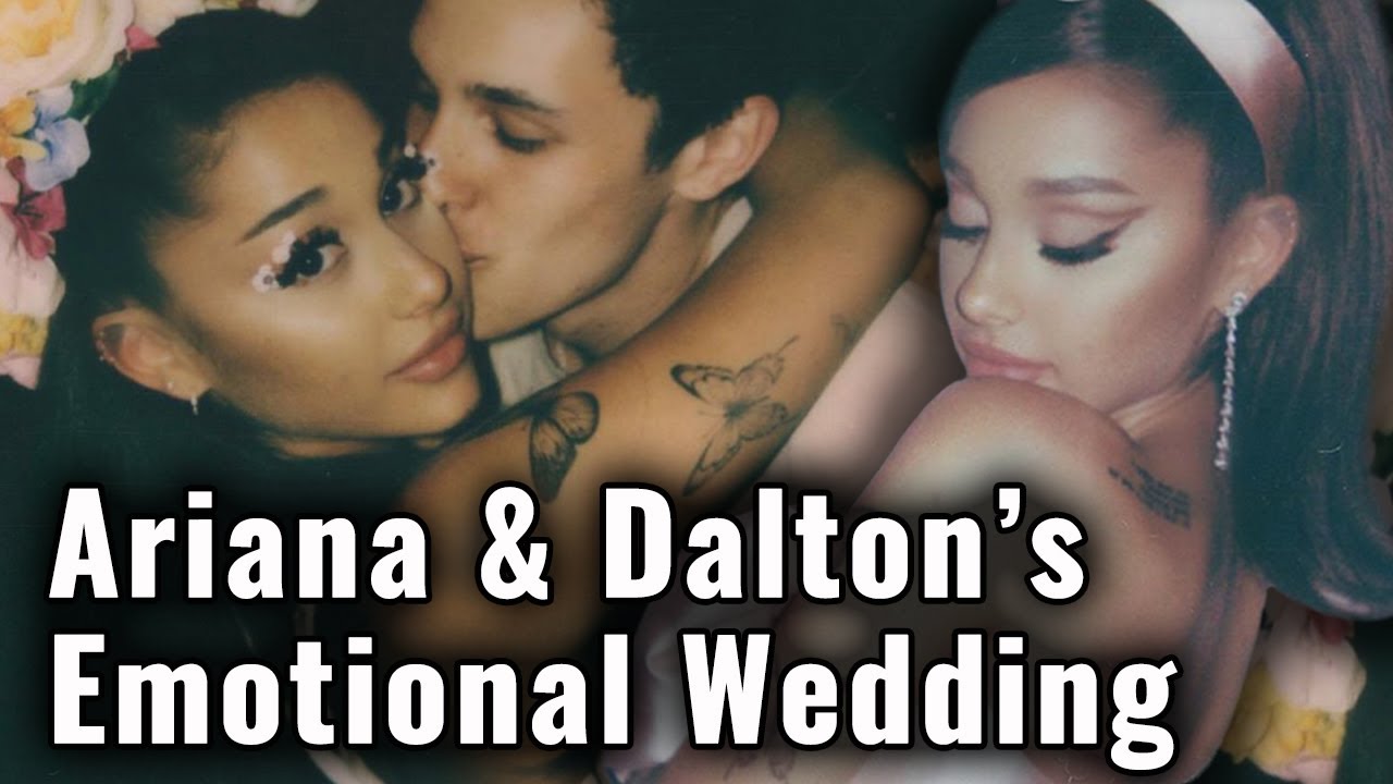 Everything We Know About Ariana Grande's EMOTIONAL Wedding