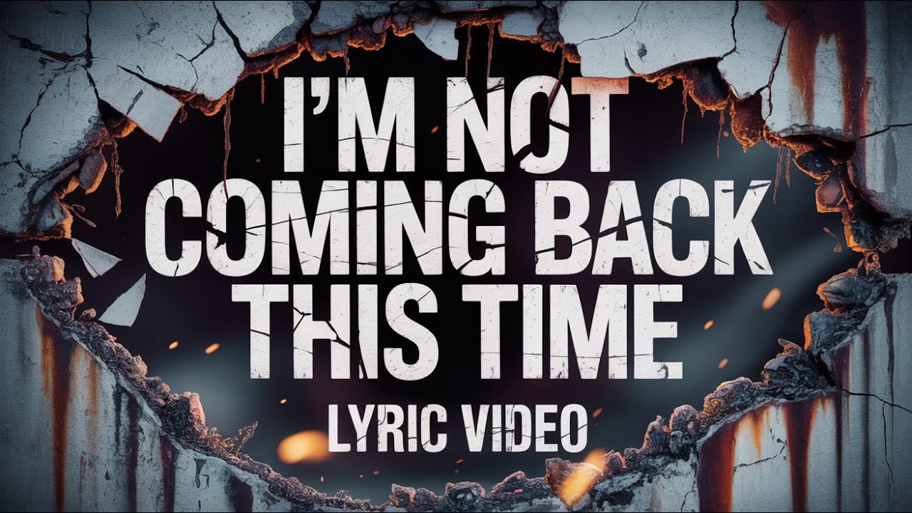 You Had Me At Drugs - I'm Not Coming Back This Time [Official Lyric Video]