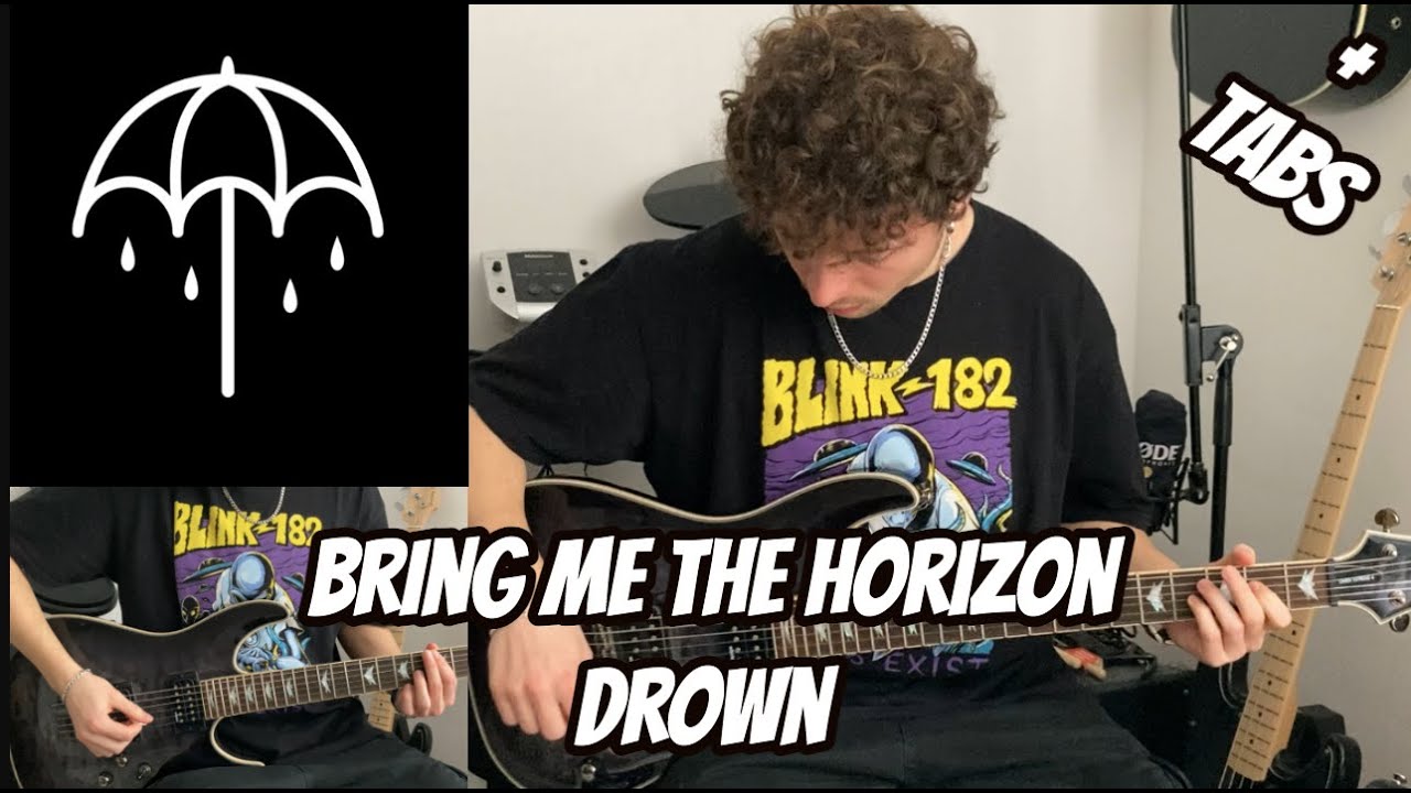 DROWN - BRING ME THE HORIZON (Guitar Cover + TABS In Description)