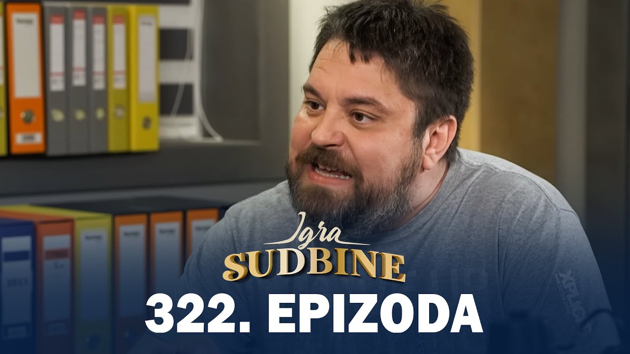Igra sudbine | Sezona 02 | Epizoda 322 (domaća serija)