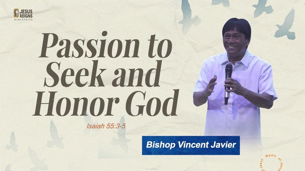 JRM Online Sunday | Passion to Seek and Honor God | Bishop Vincent Javier