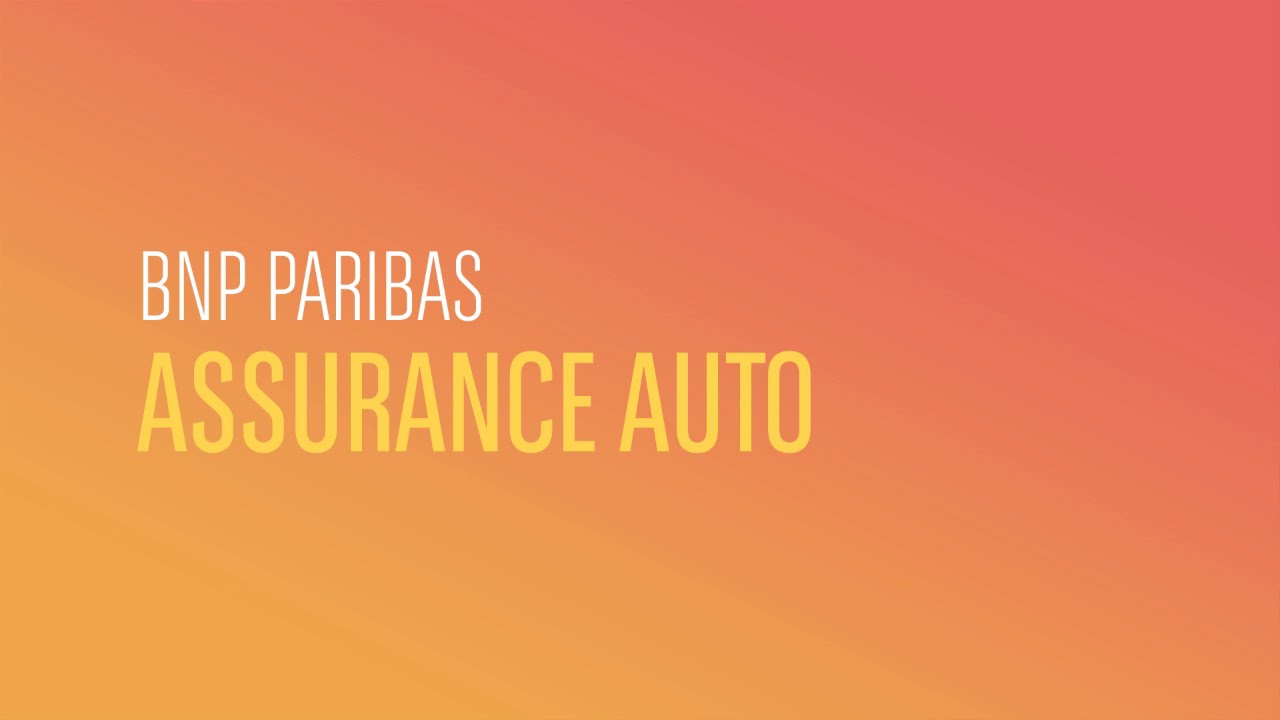 D&eacute;couvrez l'Assurance Auto BNP Paribas