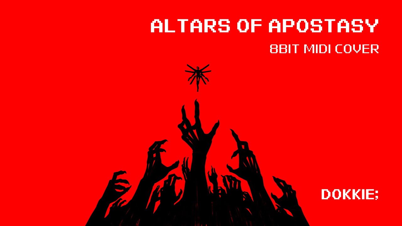 Altars Of Apostasy - ULTRAKILL. / 8-bits Midi Cover.