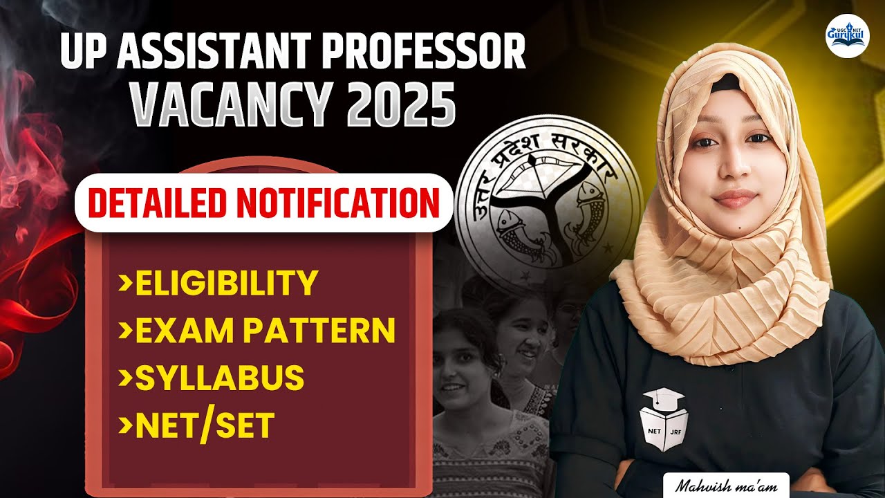 UP Assistant Professor Vacancy 2025 | UP Assistant Professor Eligibility, Exam Pattern, Syllabus