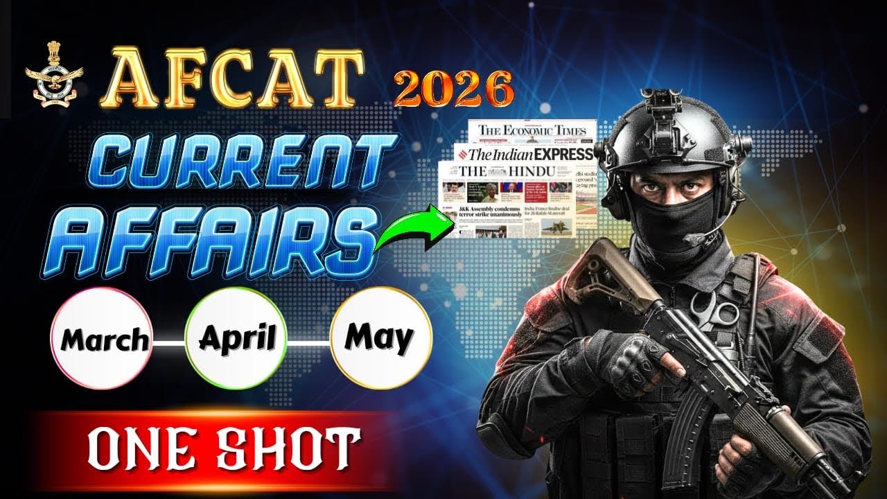 AFCAT-1-2026 | Current Affairs Part 3 ⚡ | AFCAT / NDA / CDS ✈️🔥