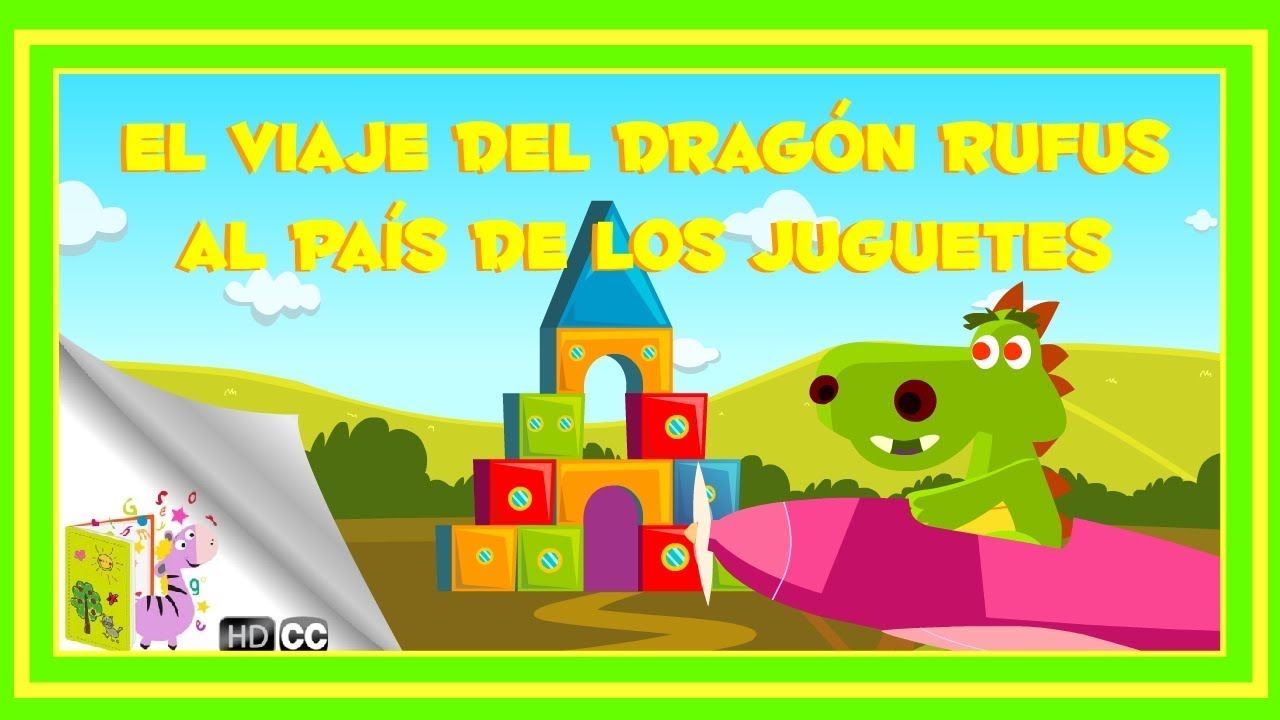 Cuentos Infantiles: El viaje del dragón Rufus al país de los juguetes [En Español]