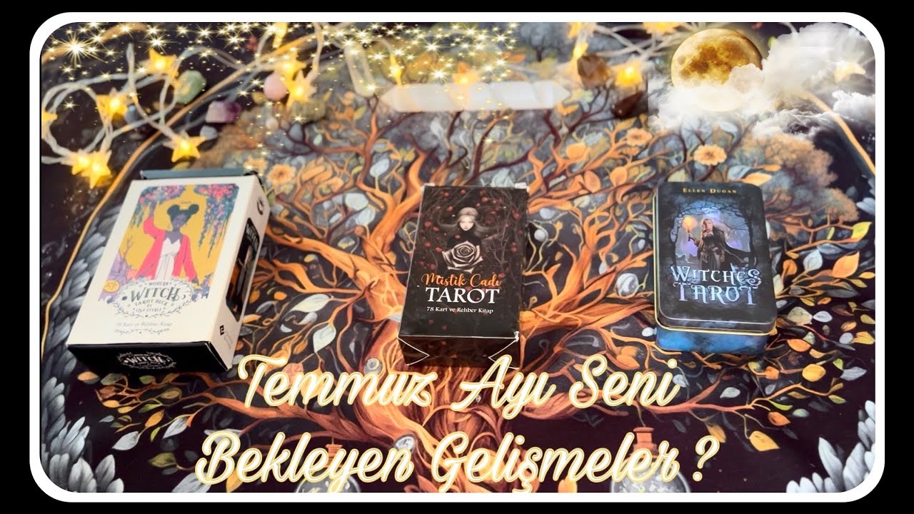 Temmuz Ayında Seni Neler Bekliyor Tarot Yorumu🔮