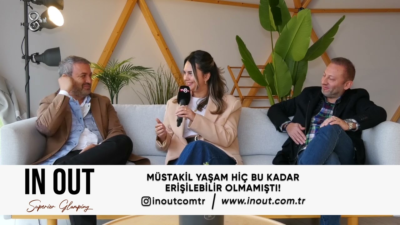 In Out superior glamping TV8 röportaj #tinyhouse  #glamping #glampinglife #glampingtent #çadır