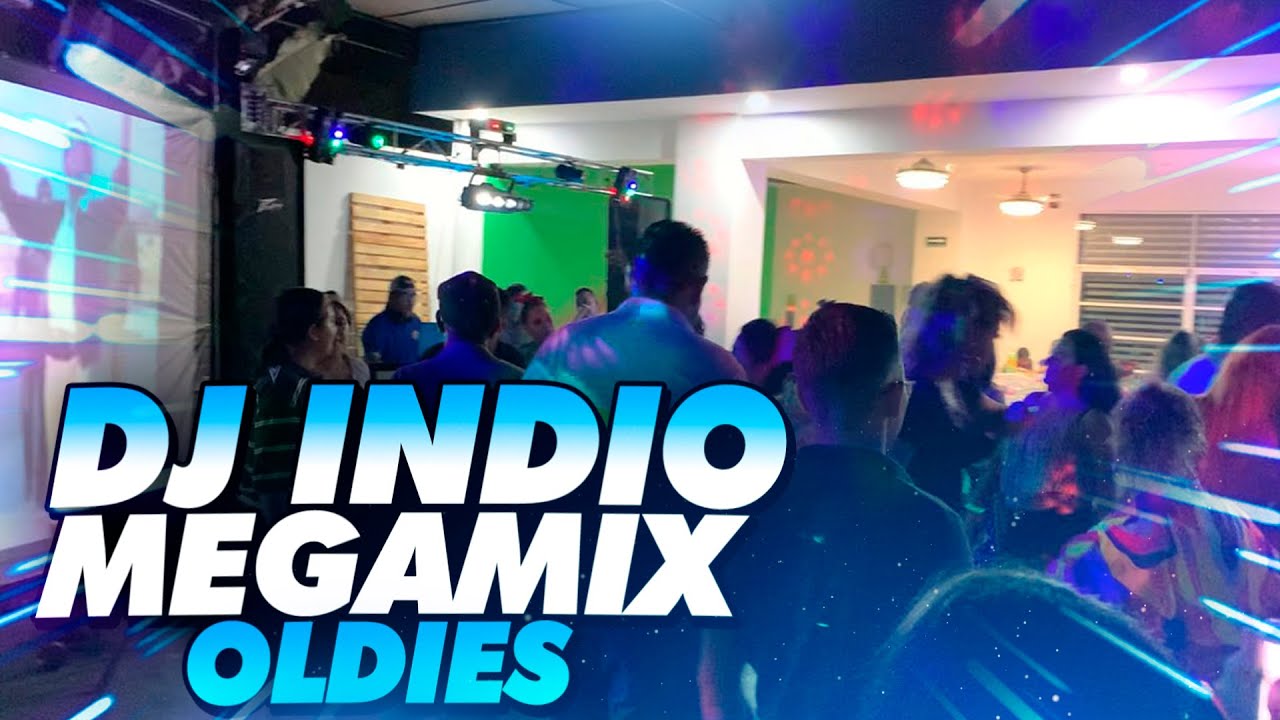 Dj Indio MegaMix Oldies Bailables 2023