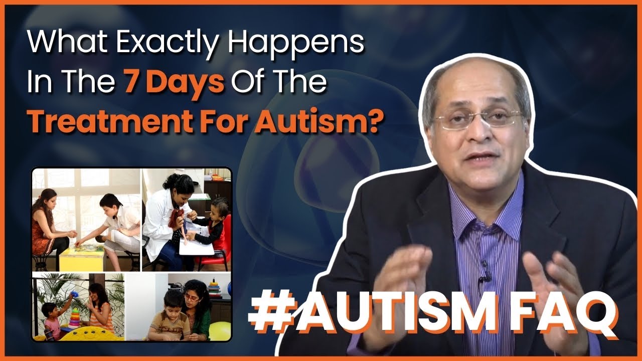 What Exactly Happens In The 7 Days Of The Treatment For Autism?