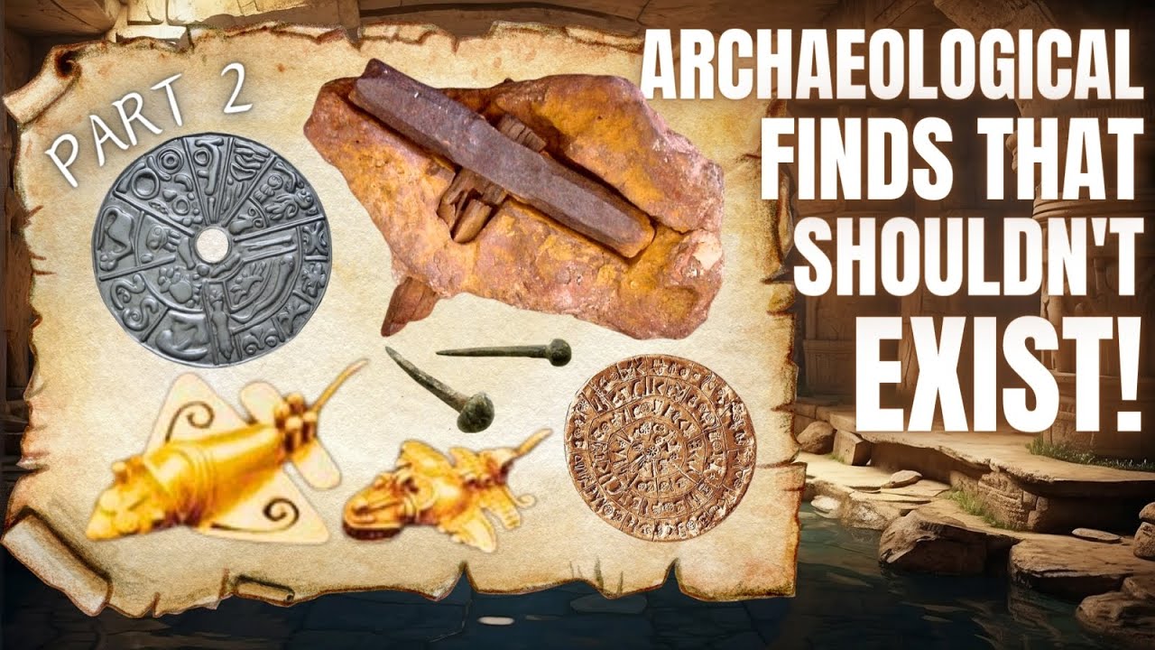 FORBIDDEN ARCHEOLOGY | 5 Archaeological Artifacts That Shouldn't Exist!​