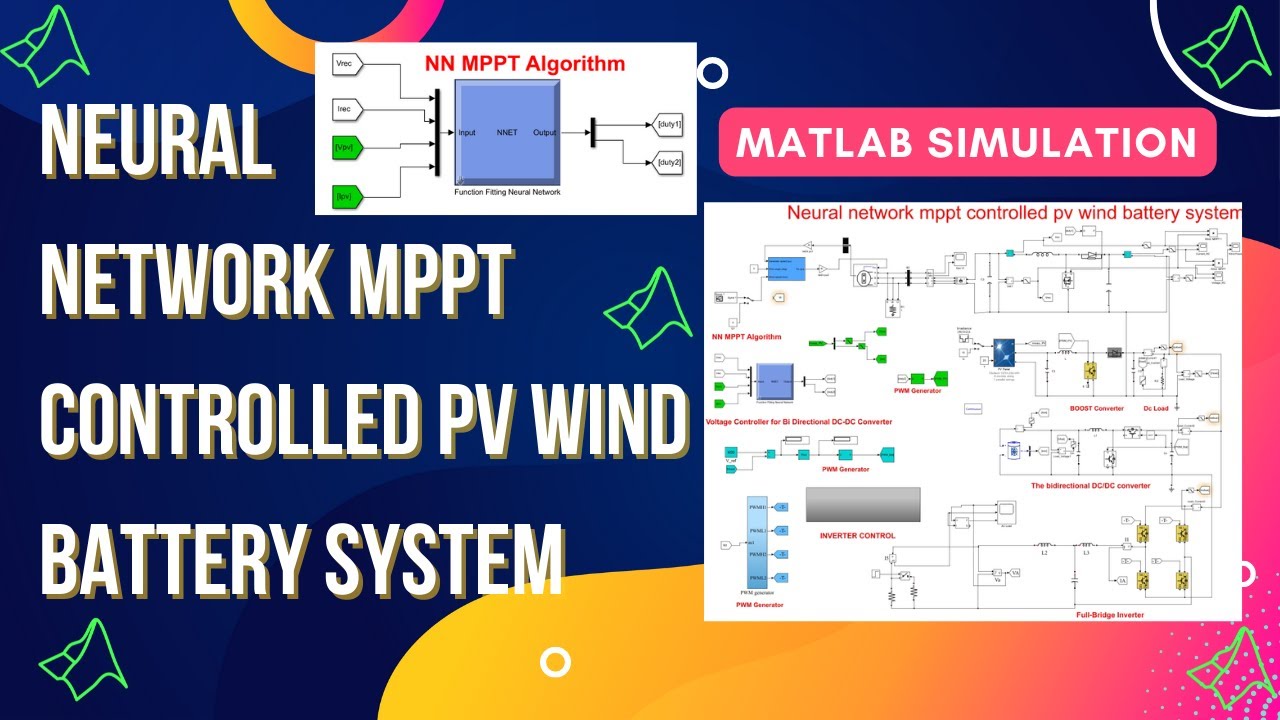 PV Wind Battery | Neural network mppt controlled pv wind battery system