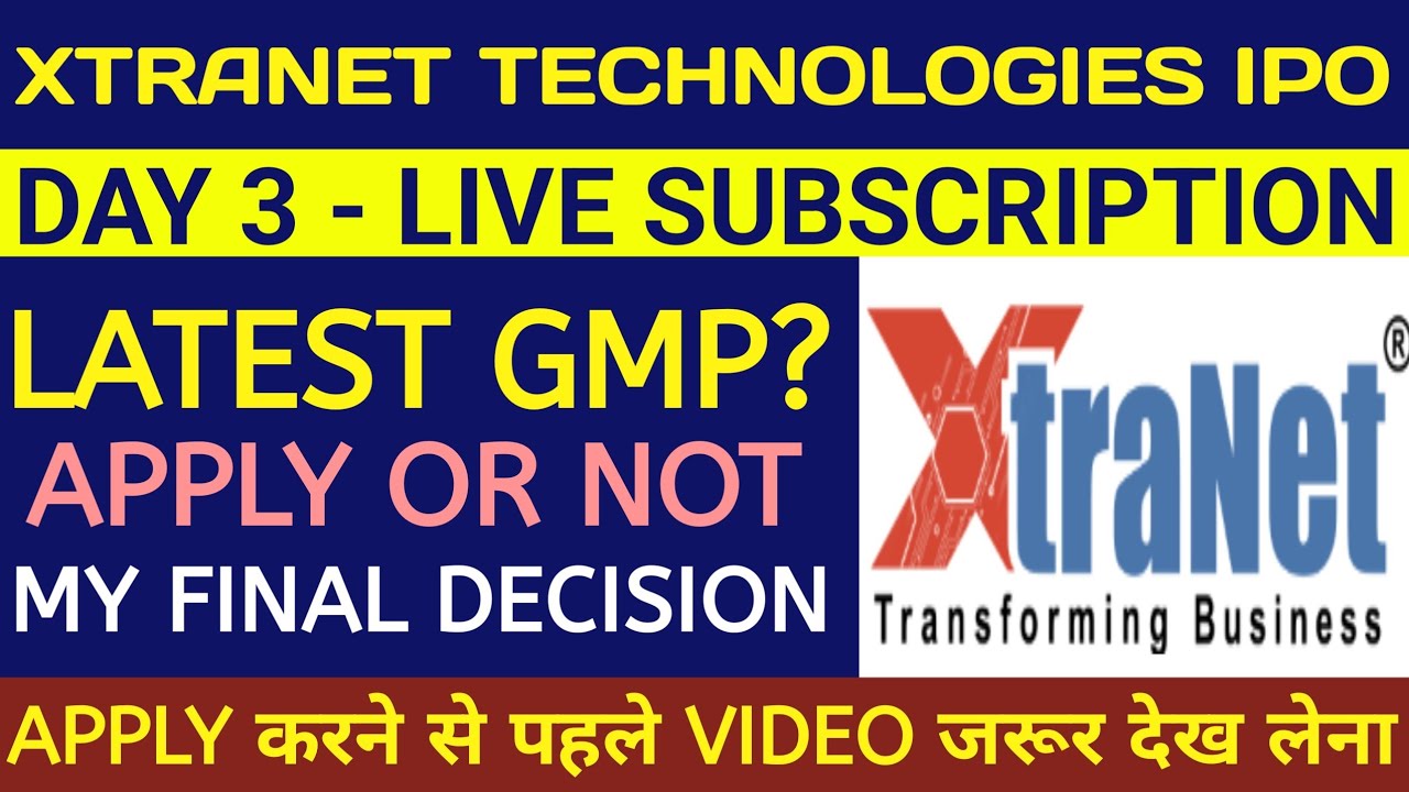 Xtranet Technologies IPO 🔴Xtranet Technologies IPO Review 🔴Xtranet Technologies IPO Gmp 🔴Xtranet IPO
