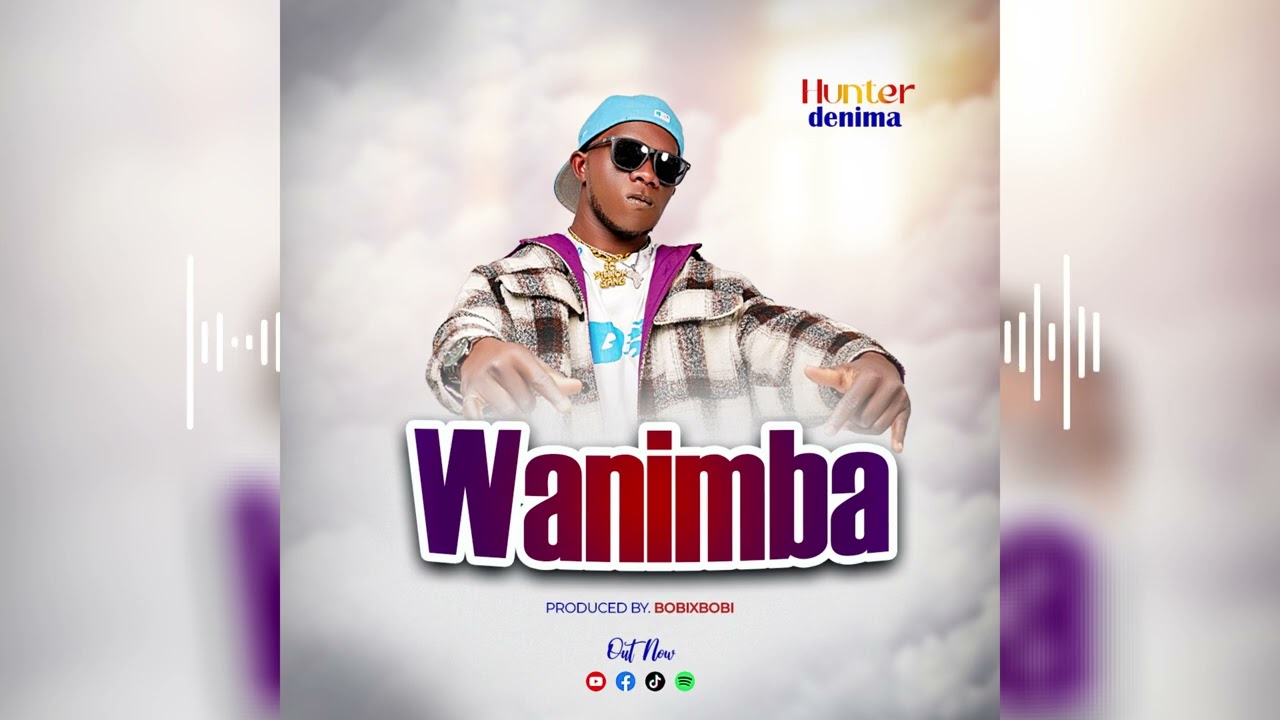 Hunter Denima - Wanimba (Audio)