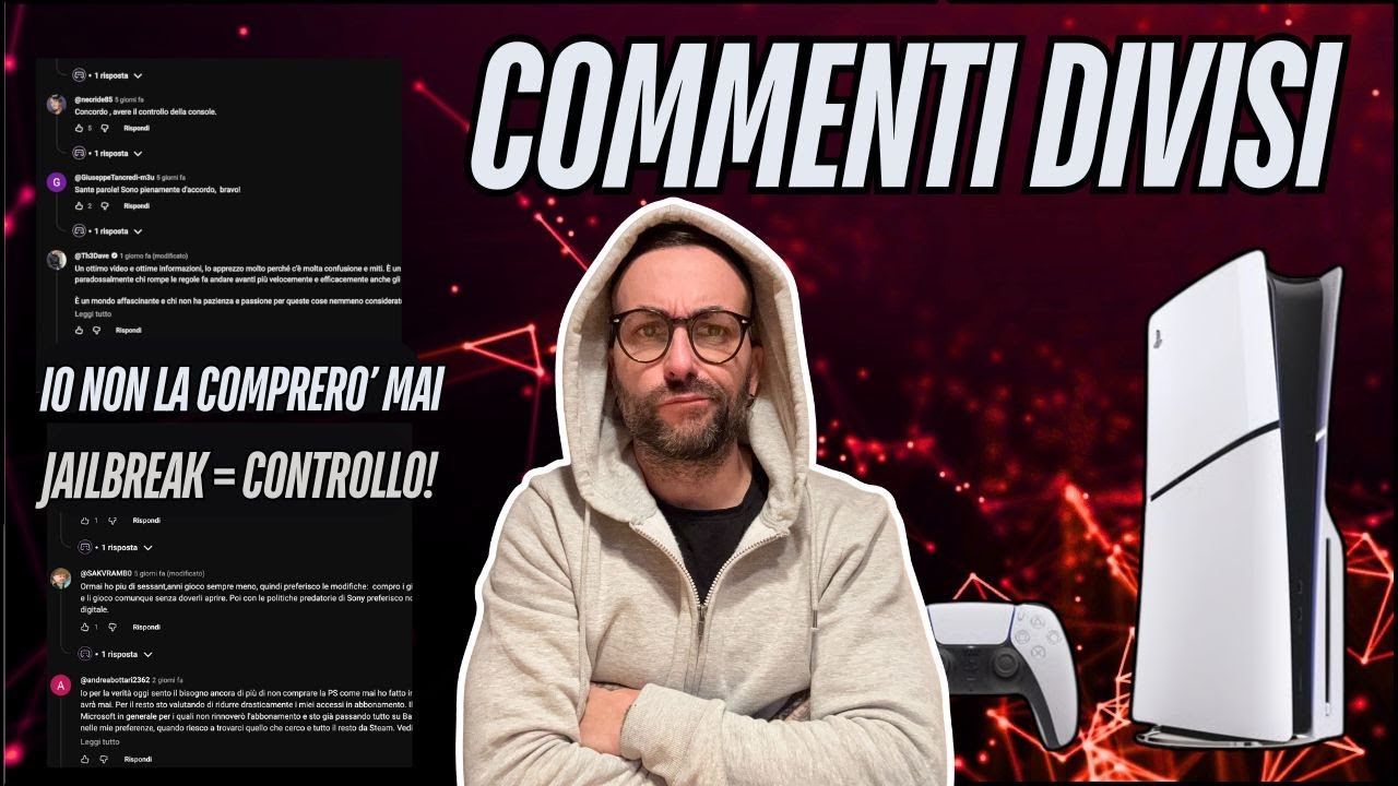 Jailbreak PS5: ho letto TUTTI i vostri commenti (e alcuni fanno discutere)