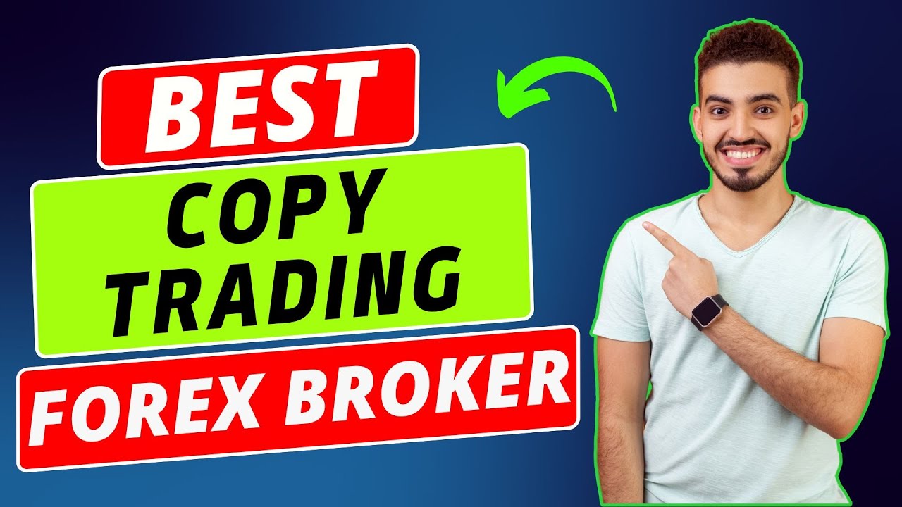 Best Copy Trading Forex Brokers (2025)