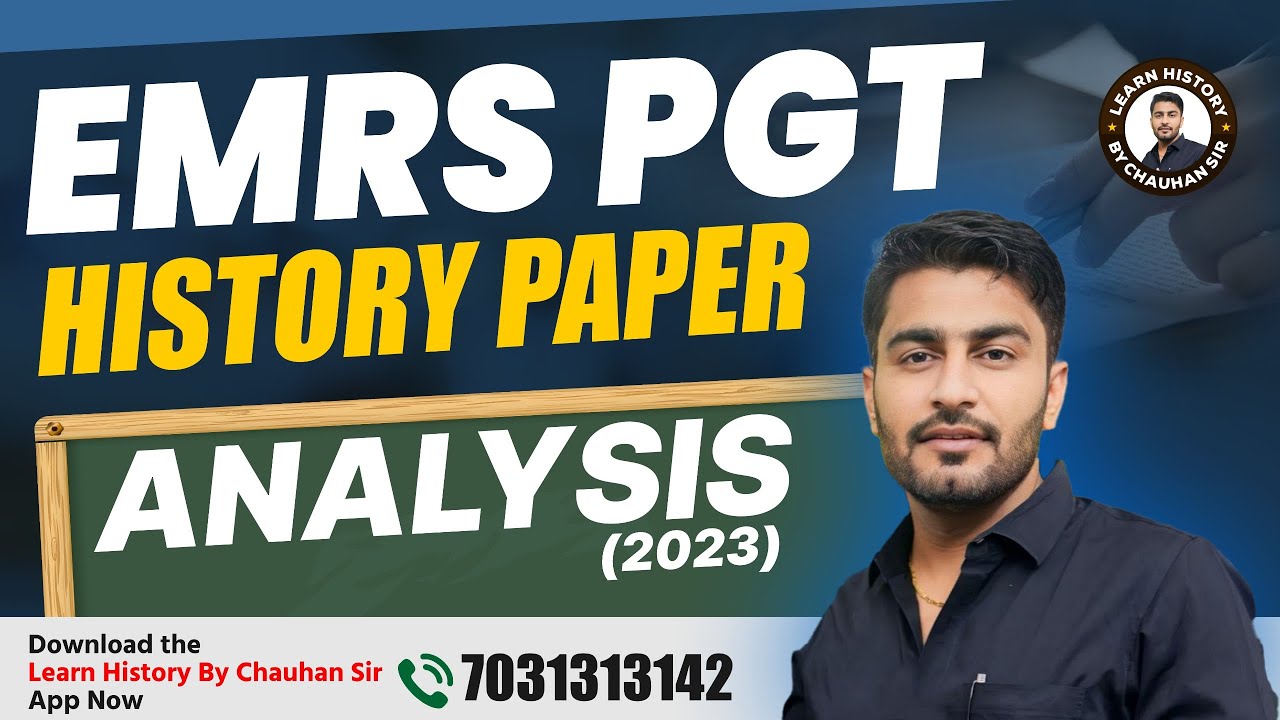 EMRS PGT History 2023 | Complete Paper Analysis @LEARNHISTORYCHAUHANSIR