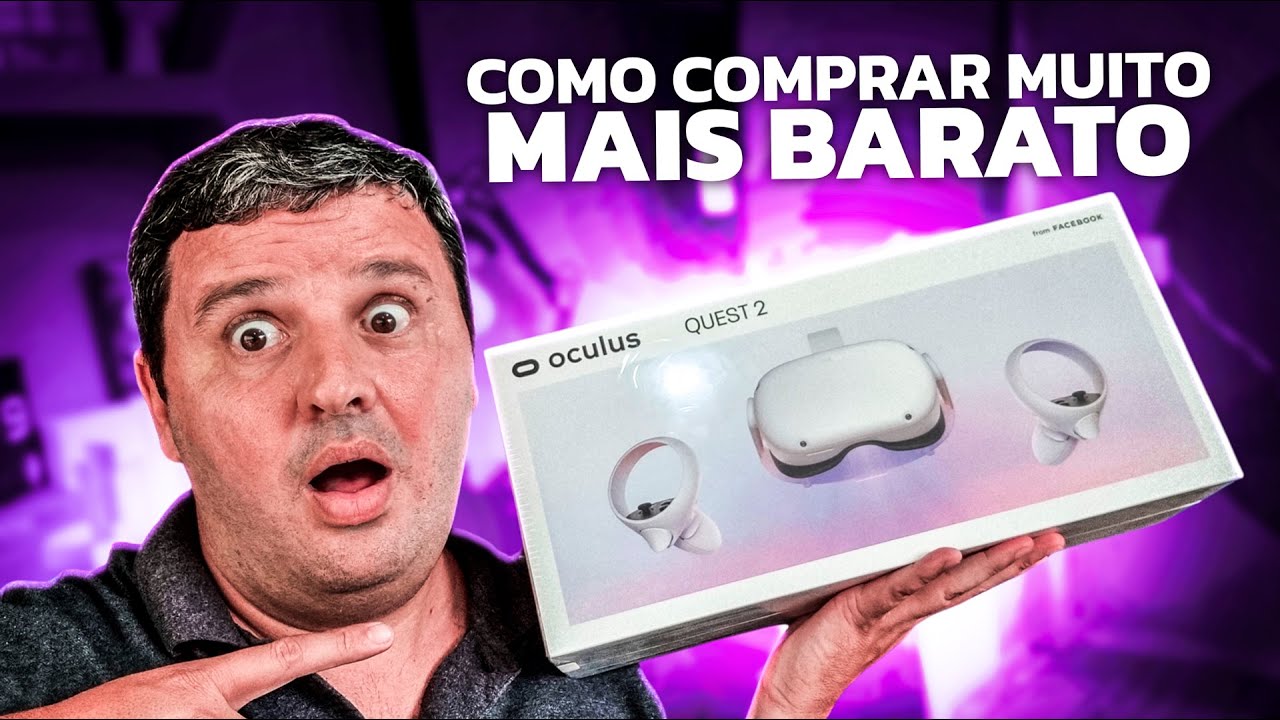 OCULUS QUEST 2 VR vale a pena importar do Paraguai ou EUA? Economize até R$1000