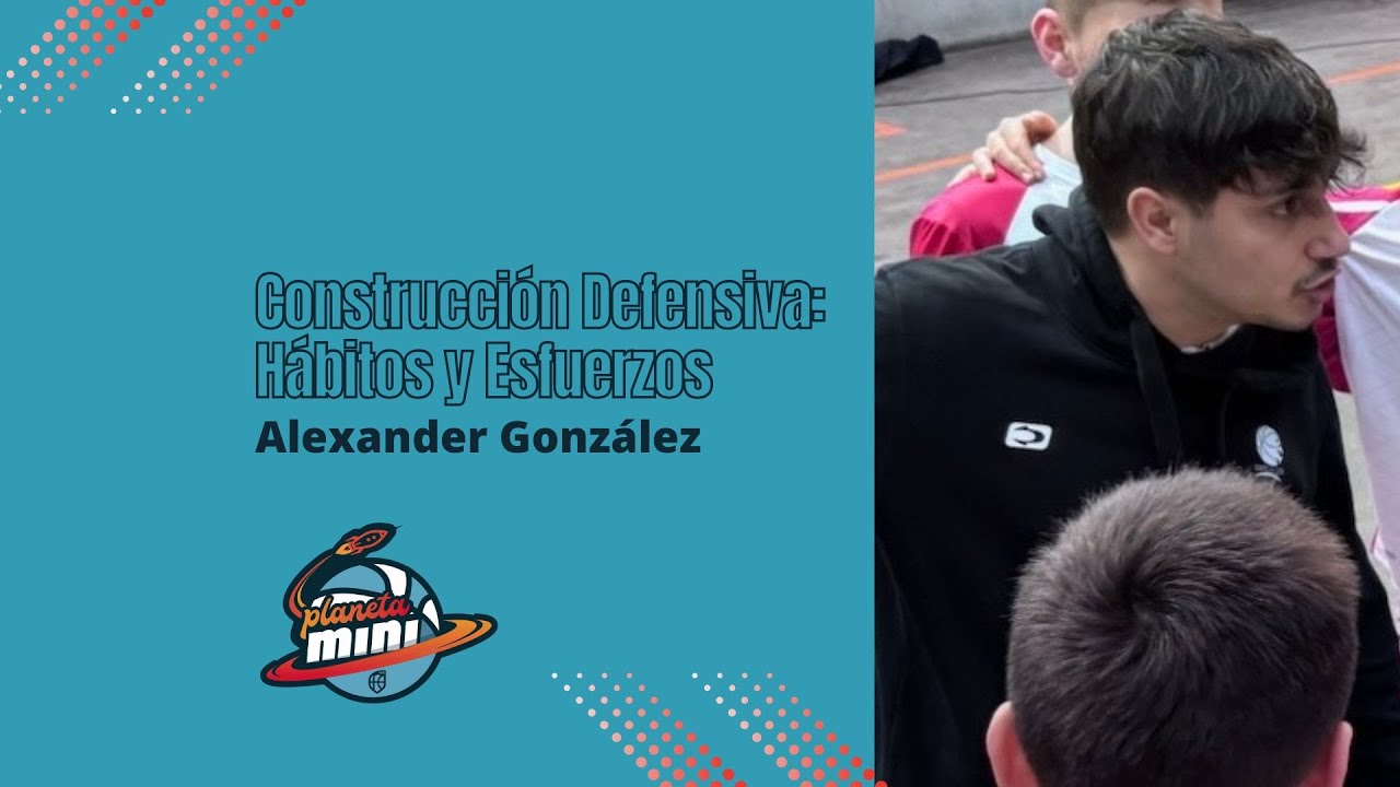 Construcción Defensiva Mediante Hábitos y Esfuerzos Consecutivos por ALEXANDER GONZALEZ (FBCyL)