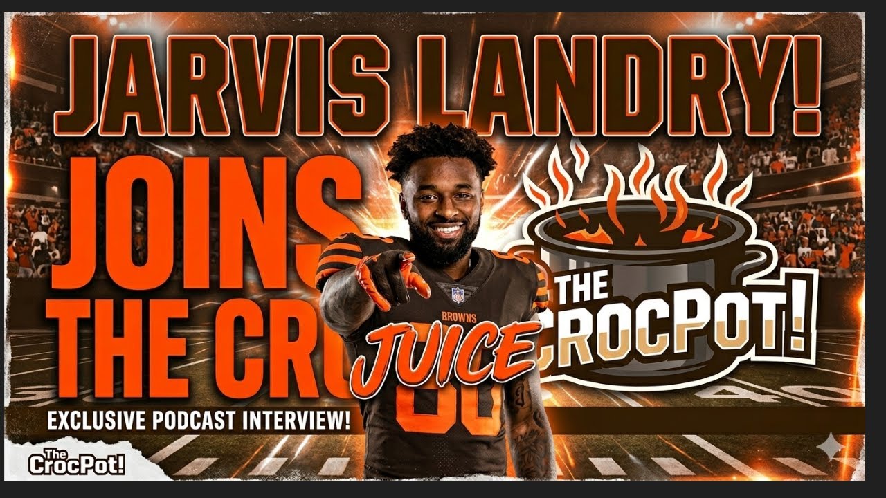 Myles Garrett Traded to LA! Browns Future Looks Bright? Jarvis Landry Joins The CrocPot !
