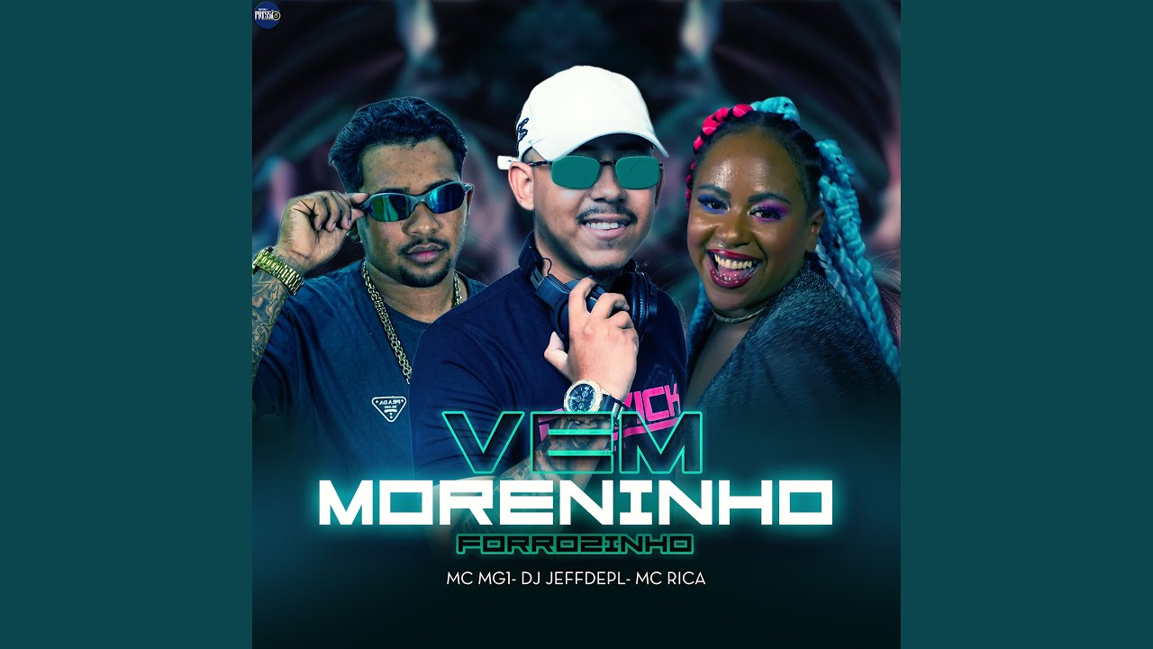 Forrozinho Vem Moreninho