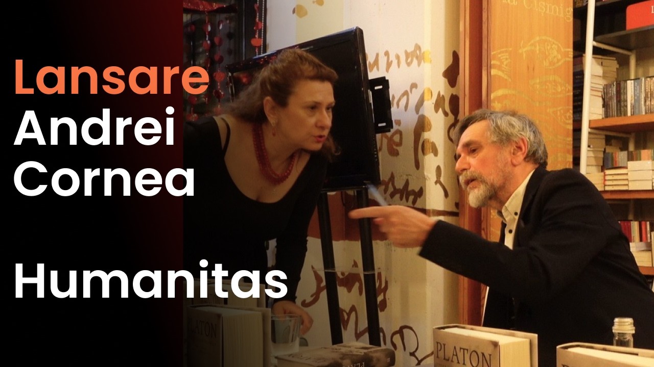 Lansare Andrei Cornea - Editura Humanitas