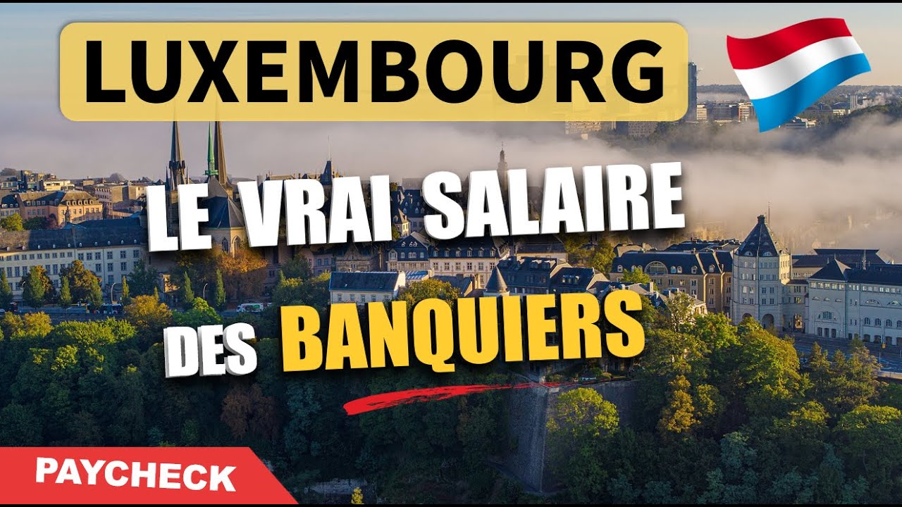 LUXEMBOURG : un eldorado pour les SALAIRES ? 🤑🏛️