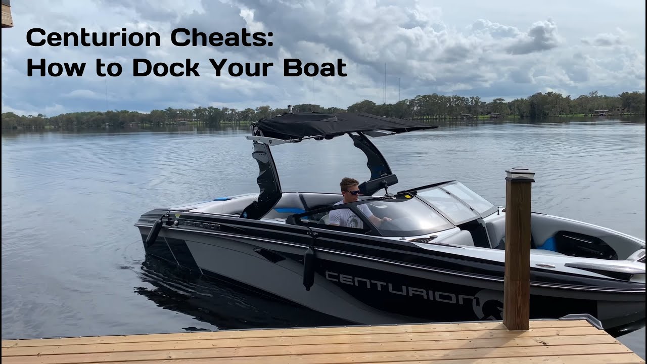 Centurion Cheats: How to Dock Your Boat