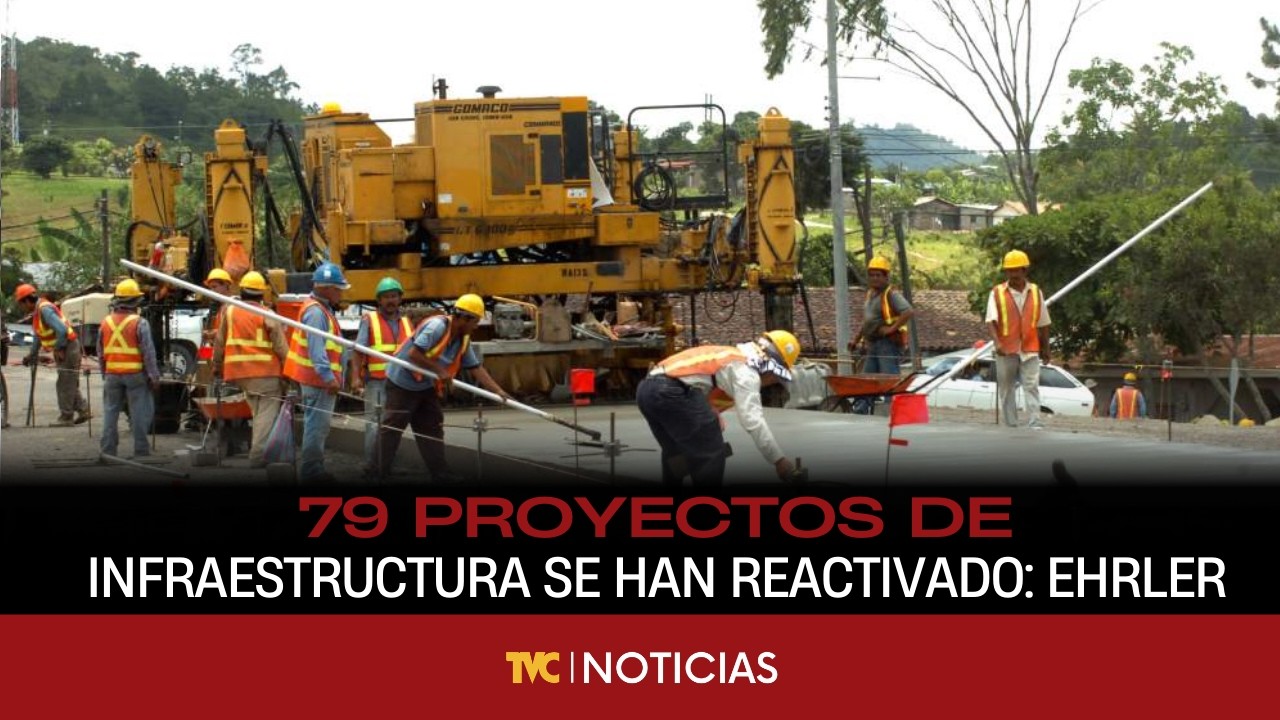 79 proyectos de infraestructura se han reactivado: Ehrler